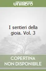 Pagamento Sicuro I sentieri della gioia. Vol. 3