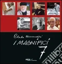 Cleto Munari. I Magnifici 7. Ediz. illustrata Sconto