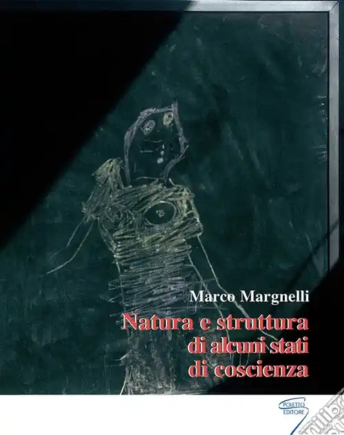 Ultime Pezzi Natura e struttura di alcuni stati di coscienza