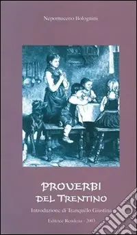 Acquista Ora Proverbi del Trentino