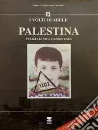 Palestina. Pulizia etnica e resistenza Di Tendenza