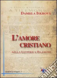 Pagamento Sicuro L‘amore cristiano nella Lettera a Filemone