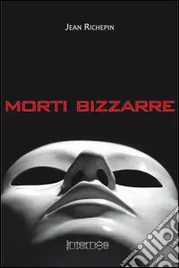 Morti bizzarre Acquista Ora