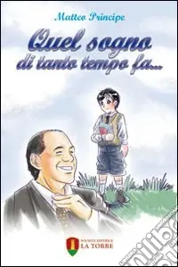 Quel sogno di tanto tempo fa... Promozione