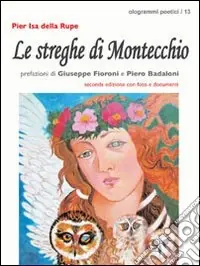 Miglior Prezzo Le streghe di Montecchio. Le selvatiche sono sempre tra noi