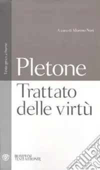 Trattato sulle virtù. Testo greco a fronte Novità