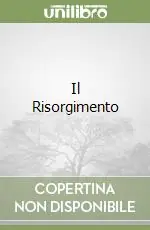 Nuovo Arrivo Il Risorgimento