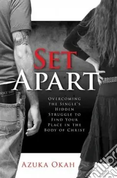 Offerta Del Giorno Set apart. Overcoming the single‘s hidden struggle to find your place in the body of Christ