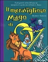 Il meraviglioso mago di Oz. Libro pop-up. Ediz. illustrata A Buon Prezzo