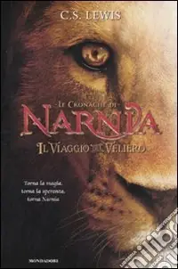 Affare Il Viaggio del veliero. Le cronache di Narnia