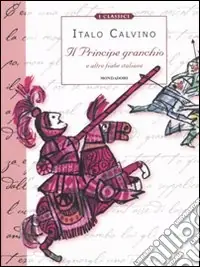 Il Principe granchio e altre fiabe italiane Compra Online