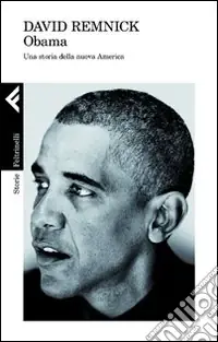 Obama. Una storia della nuova America Prezzo Di Fabbrica