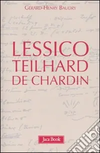 Bestseller Lessico Teilhard de Chardin