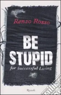 Saldi Be stupid for successfull living