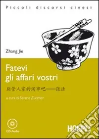 Fatevi gli affari vostri. Con CD-Audio Compra Oggi Stesso