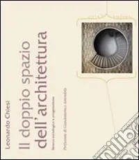 Il doppio spazio dell‘architettura. Ricerca sociologica e progettazione Di Tendenza