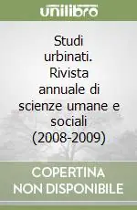 Miglior Prezzo Studi urbinati. Rivista annuale di scienze umane e sociali (2008-2009)