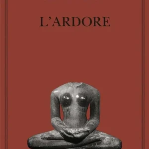L‘Ardore Nuovo Arrivo