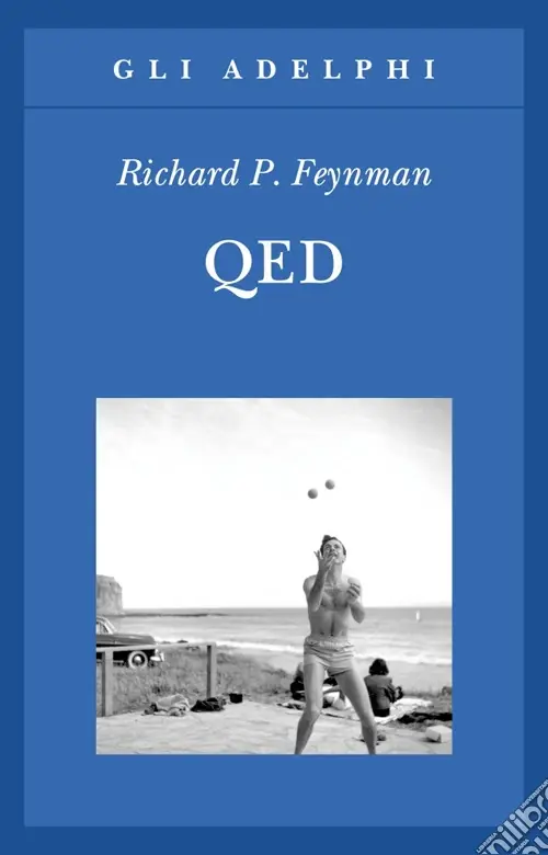 Di Tendenza QED. La strana teoria della luce e della materia