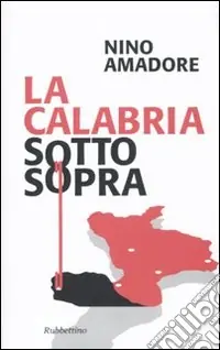 Consegna Rapida La Calabria sottosopra