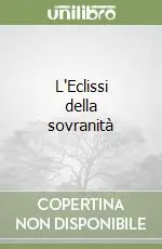 L‘Eclissi della sovranità Prezzo Basso
