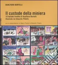 Il custode della miniera. Con CD Audio Popolare