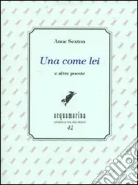 Una come lei e altre poesie Novità
