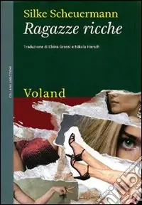 Ultime Pezzi Ragazze ricche