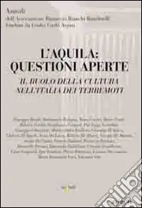 Bestseller L‘Aquila questioni aperte. Il ruolo della cultura nell‘Italia dei terremoti