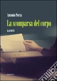 La Scomparsa del corpo Promozione Esclusiva