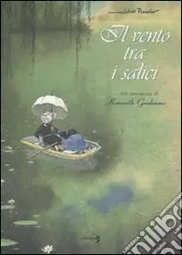 Il Vento tra i salici Spedito Oggi