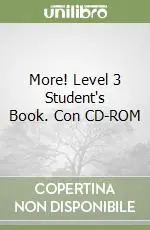 More! Level 3 Student‘s Book. Con CD-ROM Prezzo Scontato