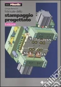 Ultime Pezzi Manuale dello stampaggio progettato