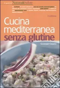 Cucina mediterranea senza glutine Di Tendenza