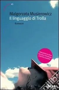 Il Linguaggio di trolla Acquista Ora