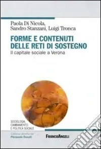 Professionale Forme e contenuti delle reti di sostegno. Il capitale sociale a Verona