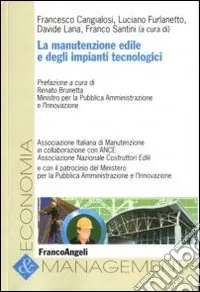 Nuovo Arrivo La Manutenzione edile e degli impianti tecnologici