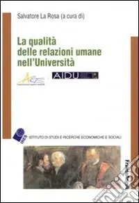 Acquista Ora La Qualità delle relazioni umane nell‘Università