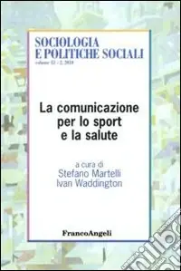 La Comunicazione per lo sport e la salute Occasione Imperdibile