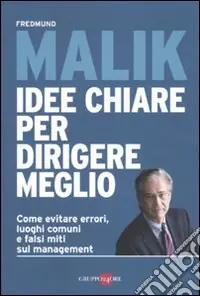 Esclusivo Idee chiare per dirigere meglio