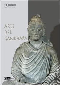 Arte del Gandhara. Ediz. illustrata Economico