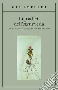 Compra Online Le Radici dell‘ayurveda