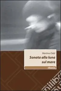 Ultimissimo Modello Sonata alla luna sul mare