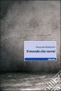 Il Mondo che vorrei A Buon Prezzo