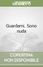 Guardami. Sono nuda Offerta Lampo
