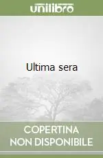 Nuovo Arrivo Ultima sera