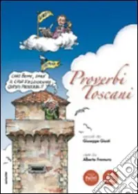 Proverbi toscani Scelto Dai Clienti