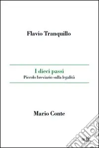 I dieci passi. Piccolo breviario sulla legalità Spedizione Espresso
