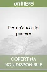 Per un‘etica del piacere Esclusivo