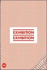Ultima Occasione Exhibition, exhibition. Ediz. italiana e inglese